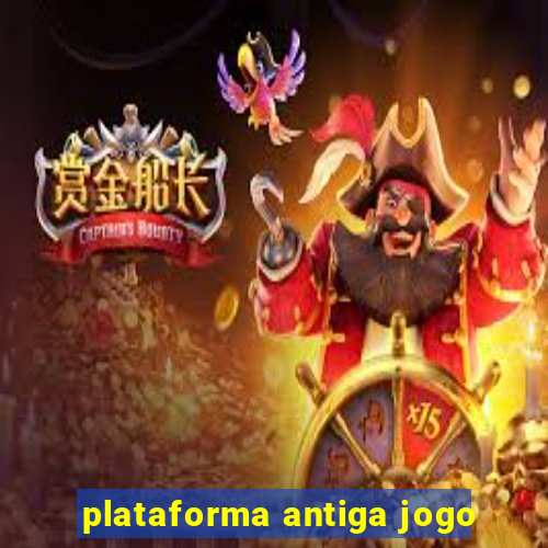 plataforma antiga jogo